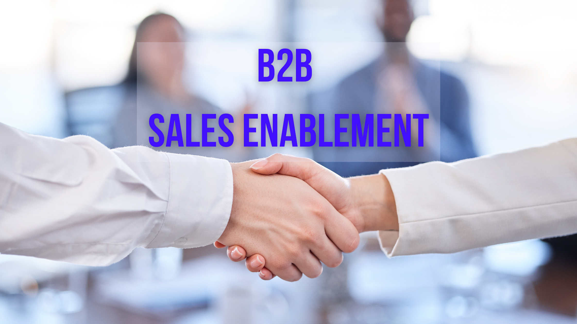 b2b Sales Enablement