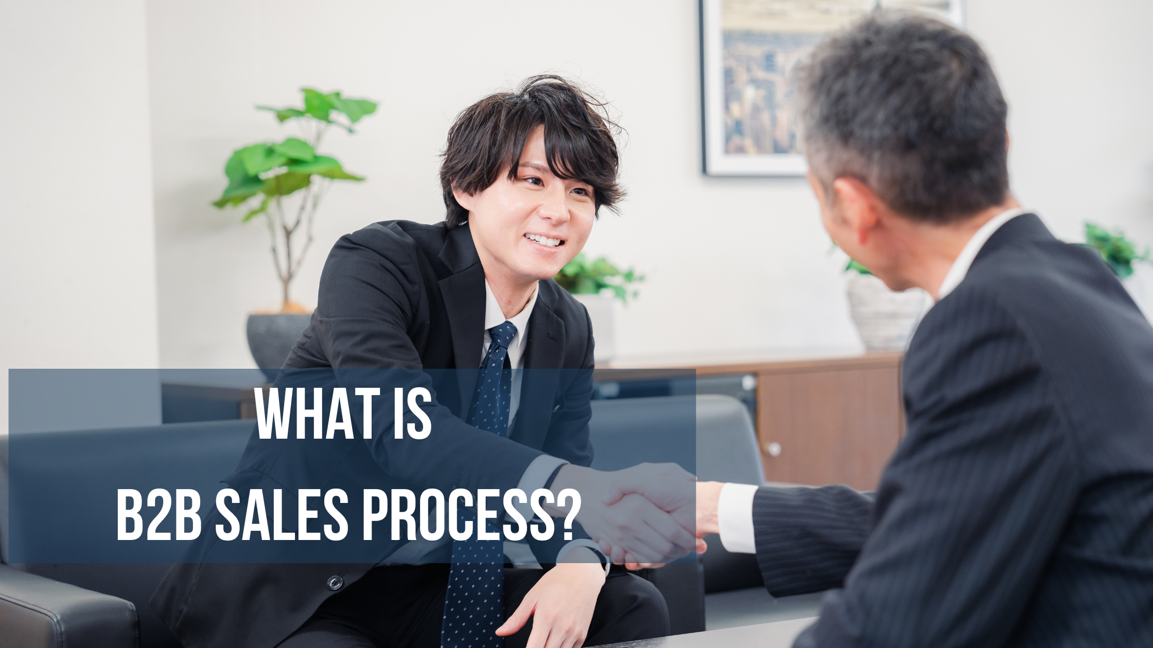 What is B2B sales process?