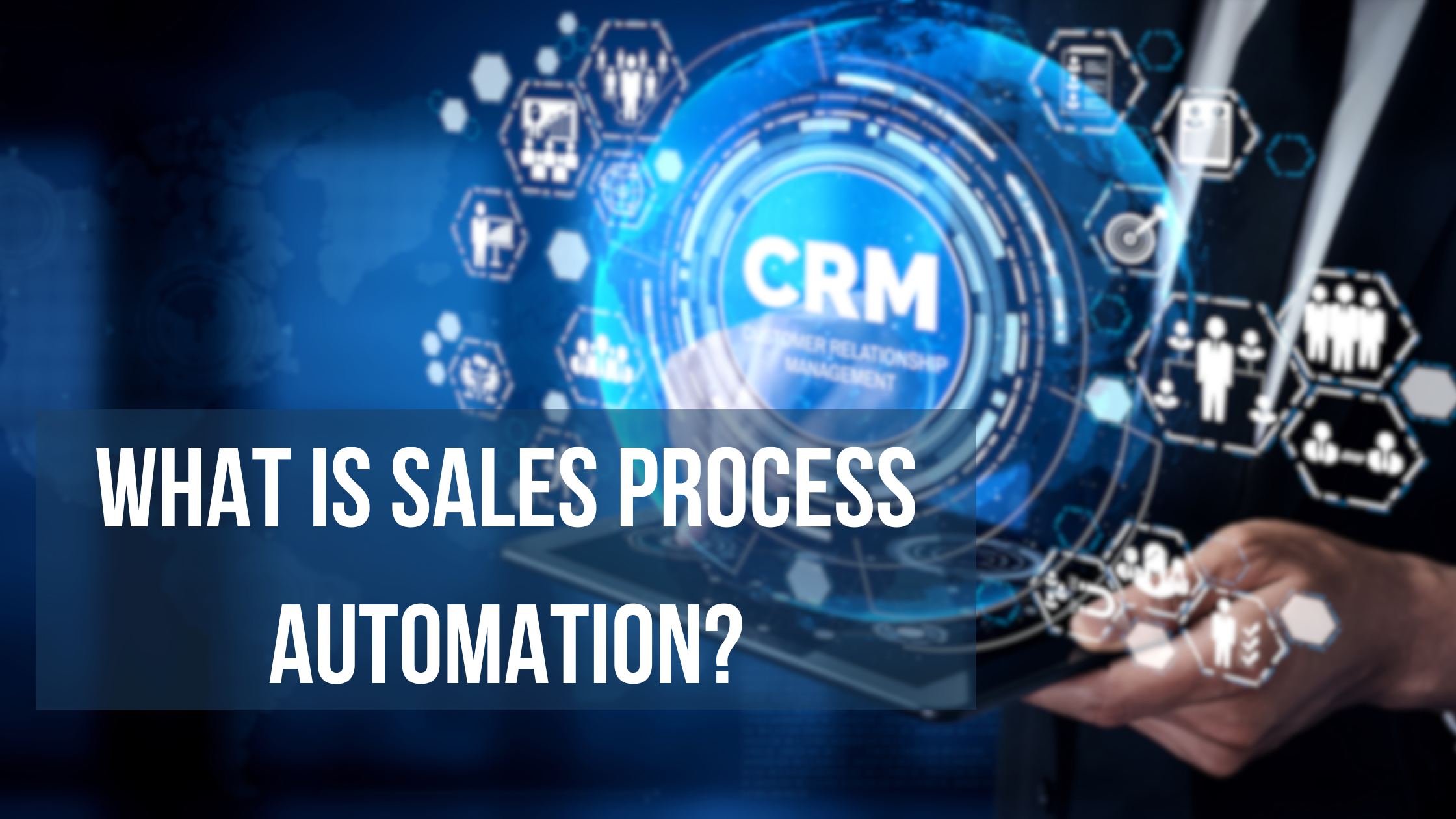 What is sales process automation